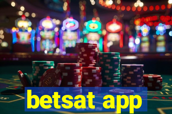 betsat app